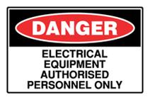 Danger - Electrical Equipment Authorised Personnel ...